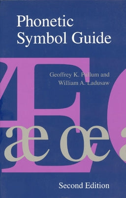 Phonetic Symbol Guide Paperback University of Chicago Press