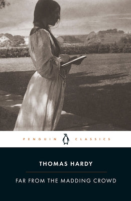 Far from the Madding Crowd Paperback Penguin Group