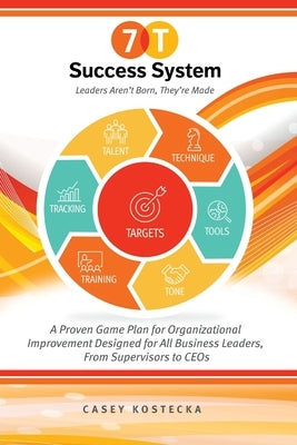 The 7-T Success System Paperback 7-T System