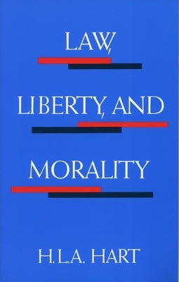 Law, Liberty, and Morality Paperback Stanford University Press