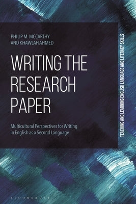 Writing the Research Paper: Multicultural Perspectives for Writing in English as a Second Language by McCarthy, Philip M.