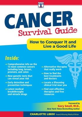 Cancer Survival Guide: How to Conquer It and Live a Good Life by Libov, Charlotte