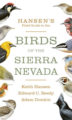 Paperback Hansen's Field Guide to the Birds of the Sierra Nevada by Heyday Books, with colorful bird illustrations on the cover.