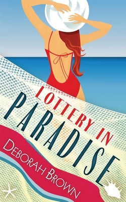 Lottery in Paradise Paperback Paradise Books, LLC