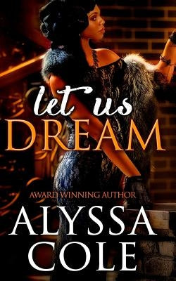 Let Us Dream Paperback Createspace Independent Publishing Platform