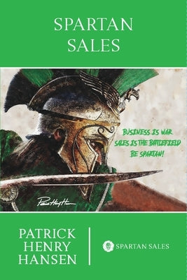 Spartan Sales by Hansen, Patrick Henry