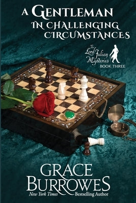 A Gentleman in Challenging Circumstances Paperback Grace Burrowes Publishing