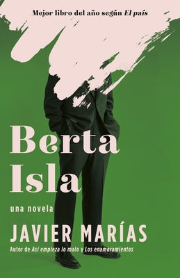 Berta Isla / Berta Isla: A Novel by Marías, Javier