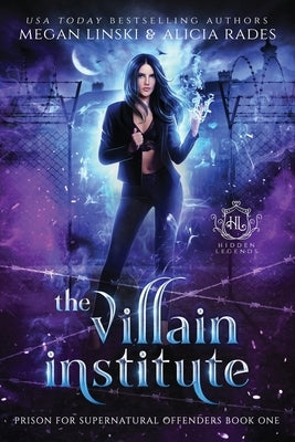 The Villain Institute by Linski, Megan