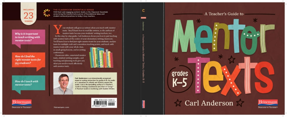 A Teacher's Guide to Mentor Texts, K-5: The Classroom Essentials Series Paperback Heinemann Educational Books