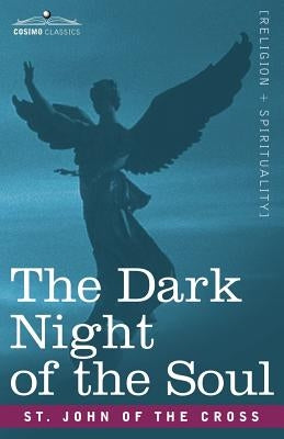 The Dark Night of the Soul Paperback Cosimo Classics