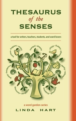 Thesaurus of the Senses by Hart, Linda