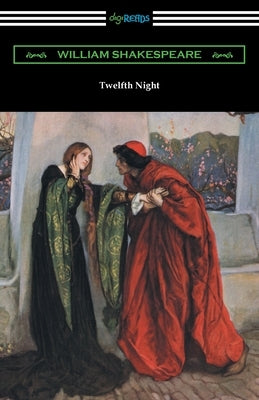 Twelfth Night by Shakespeare, William