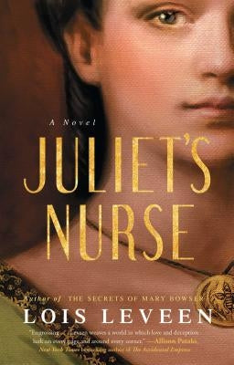 Juliet's Nurse by Leveen, Lois