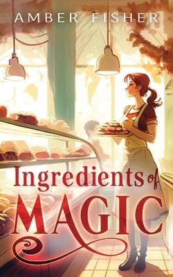 Ingredients of Magic Paperback Blue Demon Media LLC