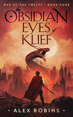 The Obsidian Eyes of Klief Paperback Alex Robins
