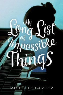 My Long List of Impossible Things Paperback Annick Press