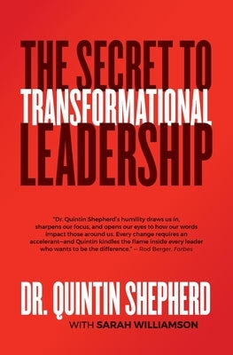 The Secret to Transformational Leadership Paperback Compassionate Leadership LLC