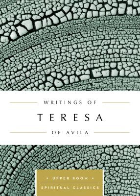 Writings of Teresa of Ávila Paperback Upper Room Books