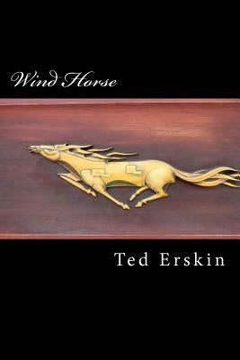 Wind Horse Paperback Createspace Independent Publishing Platform