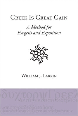 Greek Is Great Gain Paperback Wipf & Stock Publishers
