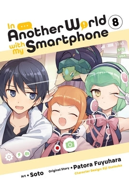 In Another World with My Smartphone, Vol. 8 (Manga) by Fuyuhara, Patora