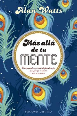 Mas Alla de Tu Mente by Watts, Alan