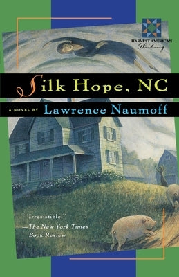 Silk Hope, NC Paperback Houghton Mifflin