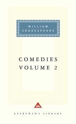 Comedies, Voume 2: Introduction by Tony Tanner by Shakespeare, William