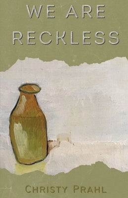We Are Reckless Paperback Cornerstone Press