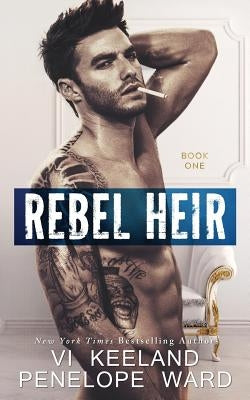 Rebel Heir: Book One Paperback VI Keeland