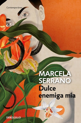 Dulce Enemiga Mía / My Sweet Enemy by Serrano, Marcela