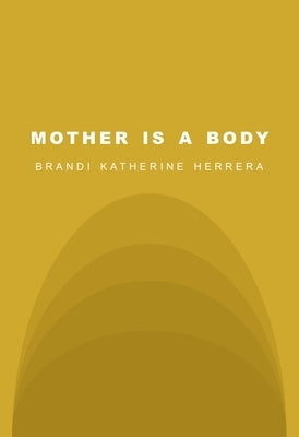 Mother Is a Body Fonograf Editions