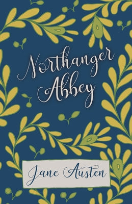 Northanger Abbey Paperback Read & Co. Classics