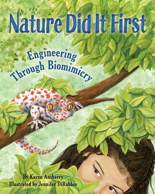 Nature Did It First: Engineering Through Biomimicry Paperback Dawn Publications (CA)