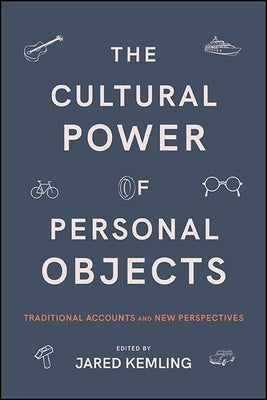 Paperback book titled "The Cultural Power of Personal Objects" by SUNY Press, featuring a cover image with traditional and modern design elements.