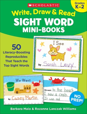 Write, Draw & Read Sight Word Mini-Books: 50 Reproducibles That Teach the Top Sight Words Paperback Teaching Resources