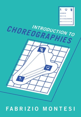 Introduction to Choreographies by Montesi, Fabrizio