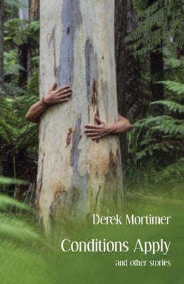Conditions Apply and other stories Paperback Ginninderra Press