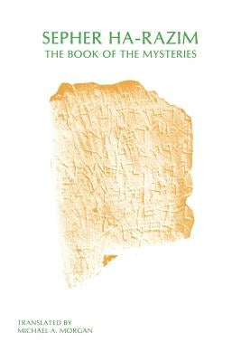 Sepher Ha-Razim: The Book of Mysteries Society of Biblical Literature