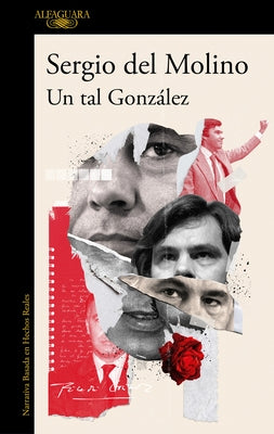 Un Tal González / A Man Called González by Molino, Sergio del