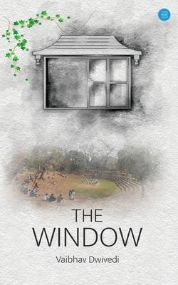 The Window Paperback Bluerose Publishers Pvt. Ltd.