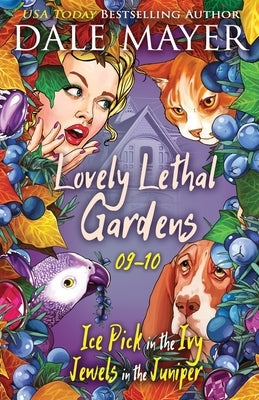 Lovely Lethal Gardens 9-10 Paperback Valley Publishing Ltd.