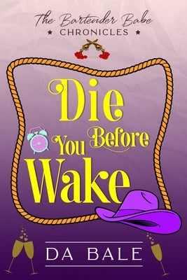 Die Before You Wake Paperback Createspace Independent Publishing Platform