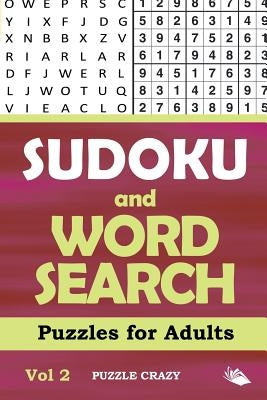 Sudoku and Word Search Puzzles for Adults Vol 2 by Puzzle Crazy
