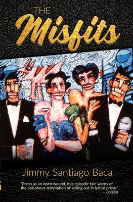 The Misfits by Baca, Jimmy Santiago