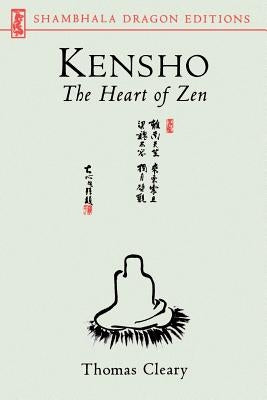 Kensho: The Heart of Zen by Cleary, Thomas F.
