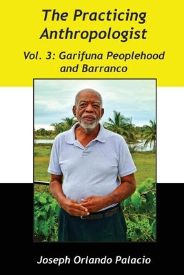 Garifuna Peoplehood and Barranco Paperback Produccicones de La Hamaca