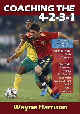 Coaching the 4-2-3-1 Paperback Reedswain, Incorporated