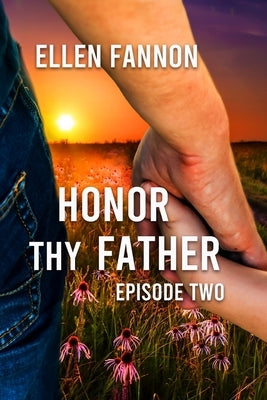 Honor Thy Father, Volume 2 Paperback Winged Publications